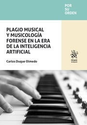 Plagio musical y musicología forense en la era de la inteligencia artificial