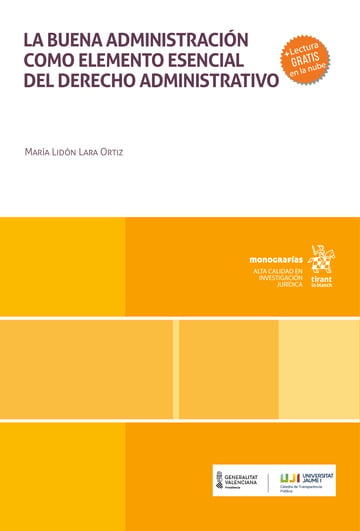 La buena administración como elemento esencial del Derecho Administrativo