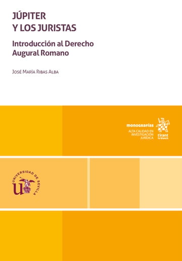 Júpiter y los juristas. Introducción al Derecho Augural Romano