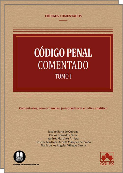 Código Penal. Comentarios, concordancias, jurisprudencia e índice analítico. (2 vols.)
