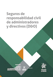 Seguros de responsabilidad civil de administradores y directivos (D&O)