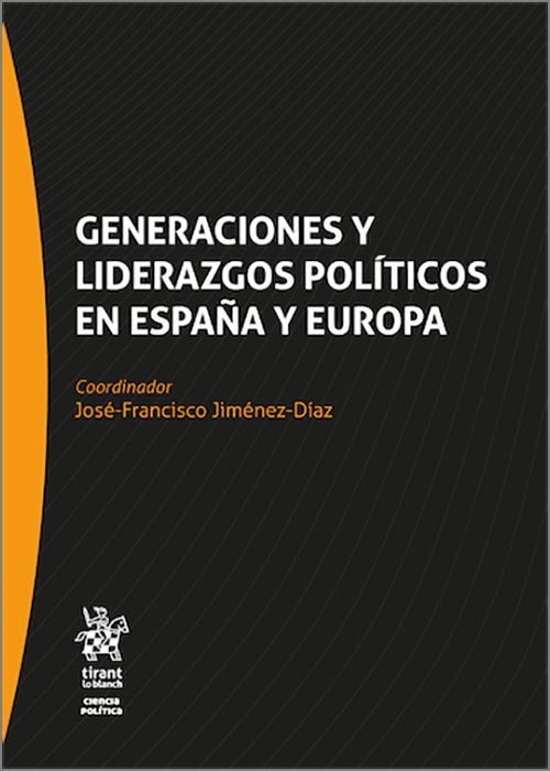 Generaciones y liderazgos políticos en España y Europa