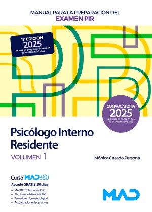 Manual para la preparación del examen PIR. Psicólogo Interno Residente. Ministerio de Sanidad. Volumen 1