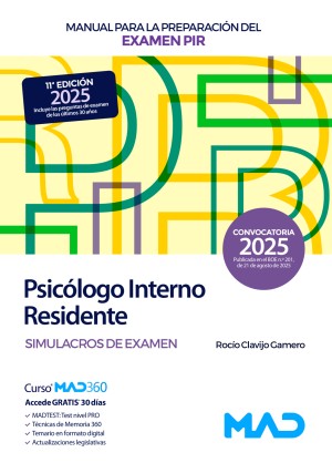 Manual para la preparación del examen PIR. Psicólogo Interno Residente. Ministerio de Sanidad. Simulacros de examen