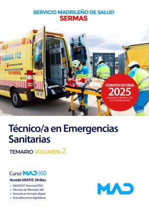 Servicio Madrileño de Salud (SERMAS) Técnico en Emergencias Sanitarias. Temario. Volumen 2