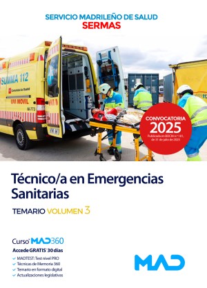 Servicio Madrileño de Salud (SERMAS) Técnico en Emergencias Sanitarias. Temario. Volumen 3