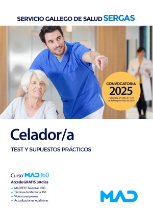 Servicio Gallego de Salud (SERGAS) Celador/a. Test y Supuestos Prácticos