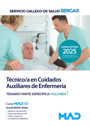 Servicio Gallego de Salud (SERGAS) Técnico/a en Cuidados Auxiliares de Enfermería. Temario. Parte Específica. Volumen 1