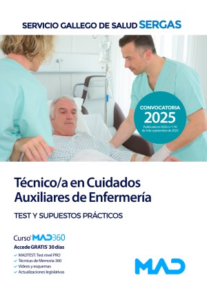 Servicio Gallego de Salud (SERGAS) Técnico/a en Cuidados Auxiliares de Enfermería. Test y Supuestos Prácticos