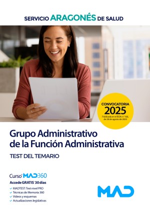 Servicio Aragonés de Salud (SALUD) Grupo Administrativo de la Función Administrativa. Test del temario