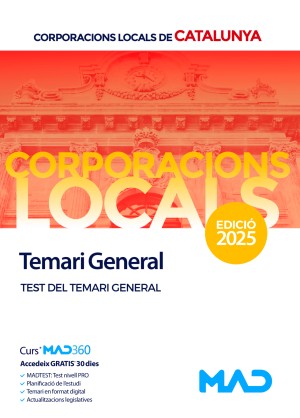 Corporacions Locals de Catalunya. Test del Temari General