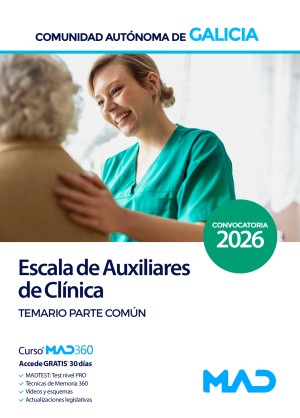 Comunidad Autónoma de Galicia. Escala de Auxiliares de Clínica. Temario. Parte Común