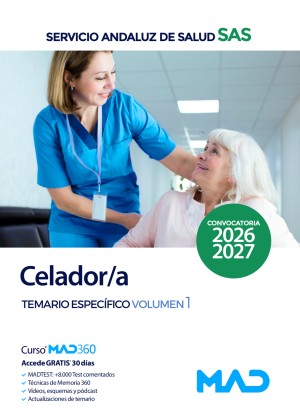Servicio Andaluz de Salud (SAS) Celador/a. Temario Específico. Volumen 1