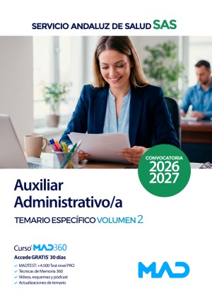 Servicio Andaluz de Salud (SAS) Auxiliar Administrativo/a. Temario específico. Volumen 2