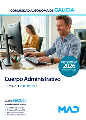Comunidad Autónoma de Galicia. Cuerpo Administrativo de la Administración General. Temario. Volumen 1