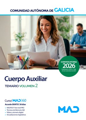 Comunidad Autónoma de Galicia. Cuerpo Auxiliar de la Administración General. Temario. Volumen 2