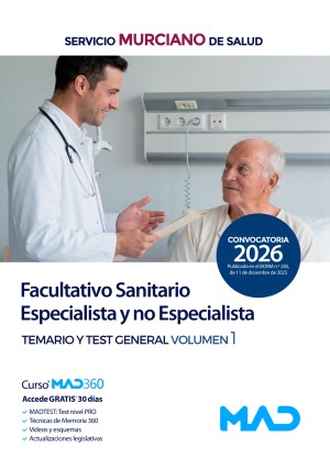 Servicio Murciano de Salud (SMS) Facultativo Sanitario Especialista y no Especialista. Temario. Parte general. Volumen 1 y Test