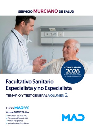 Servicio Murciano de Salud (SMS) Facultativo Sanitario Especialista y no Especialista. Temario. Parte general. Volumen 2 y test