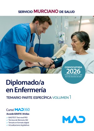 Servicio Murciano de Salud (SMS) Diplomado en Enfermería. Temario. Parte específica. Volumen 1