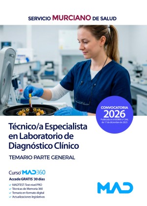Servicio Murciano de Salud (SMS) Técnico/a Especialista en Laboratorio de Diagnóstico Clínico. Temario. Parte general