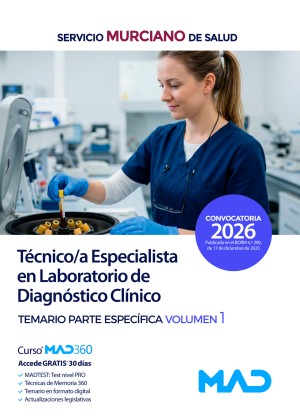 Servicio Murciano de Salud (SMS) Técnico/a Especialista en Laboratorio de Diagnóstico Clínico. Temario. Parte específica. Volumen 1