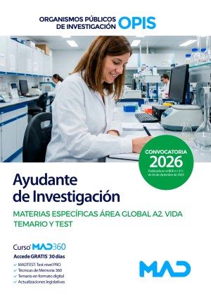 Organismos Públicos de Investigación (OPIS) Ayudante de Investigación. Temario y test. Materias Específicas. Área global A2. Vida