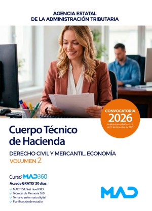 Agencia Estatal de Administración Tributaria AEAT. Cuerpo Técnico de Hacienda. Derecho Civil y Mercantil. Economía. Volumen 2