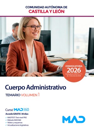 Comunidad Autónoma de Castilla y León. Cuerpo Administrativo. Temario. Volumen 1