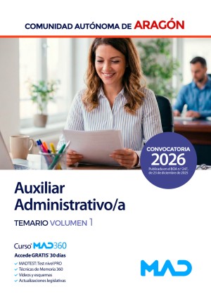 Comunidad Autónoma de Aragón. Auxiliar Administrativo/a. Temario. Volumen 1