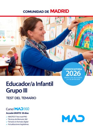 Comunidad Autónoma de Madrid. Educador/a Infantil. Grupo III. Test del temario