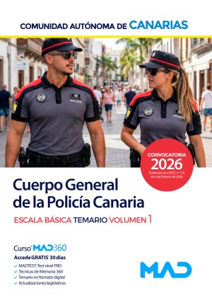 Comunidad Autónoma de Canarias. Cuerpo General de la Policía Canaria. Escala Básica. Temario. Volumen 1