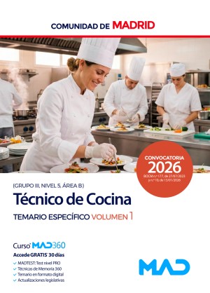 Comunidad Autónoma de Madrid. Técnico de Cocina (Grupo III, Nivel 5, Área B) Temario Específico. Volumen 1