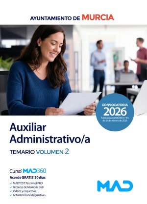 Ayuntamiento de Murcia. Auxiliar Administrativo/a. Temario. Volumen 2