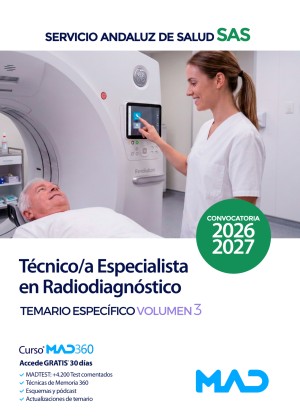 Servicio Andaluz de Salud (SAS) Técnico/a Especialista en Radiodiagnóstico. Temario específico. Volumen 3