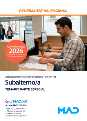 Generalitat Valenciana. Subalterno/a (Agrupación Profesional Funcionarial APT-APF-01) Temario. Parte Especial
