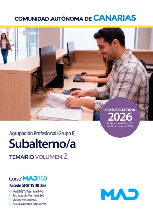 Comunidad Autónoma de Canarias. Agrupación Profesional de Subalternos (Grupo E) Temario. Volumen 2