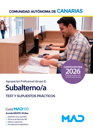 Comunidad Autónoma de Canarias. Agrupación Profesional de Subalternos (Grupo E) Test del temario y supuestos prácticos