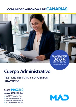 Comunidad Autónoma de Canarias. Cuerpo Administrativo. Test del temario y supuestos prácticos