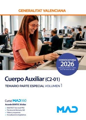 Generalitat Valenciana. Cuerpo Auxiliar (C2-01) Temario. Parte Especial. Volumen 1