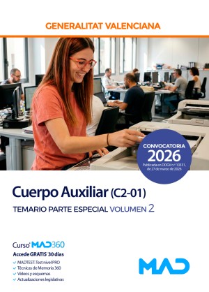 Generalitat Valenciana. Cuerpo Auxiliar (C2-01) Temario. Parte Especial. Volumen 2
