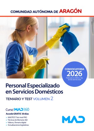 Comunidad Autónoma de Aragón. Personal Especializado de Servicios Domésticos. Temario. Volumen 2 y Test