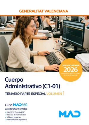 Generalitat Valenciana. Cuerpo Administrativo (C1-01) Temario. Parte Especial. Volumen 1
