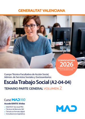 Generalitat Valenciana. Escala Trabajo Social (A2-04-04) Temario. Parte general. Volumen 2