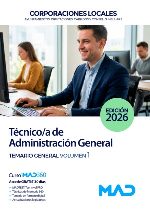 Técnico/a de Administración General de Ayuntamientos, Diputaciones y otras Corporaciones Locales. Temario General. Volumen 1