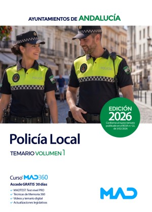 Policía Local de Andalucía. Nuevo programa (Decreto 8/2026, de 28 de enero) Temario. Volumen 1