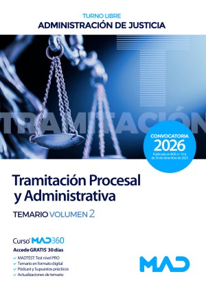 Administración de Justicia. Cuerpo de Tramitación Procesal y Administrativa (turno libre) Temario. Volumen 2