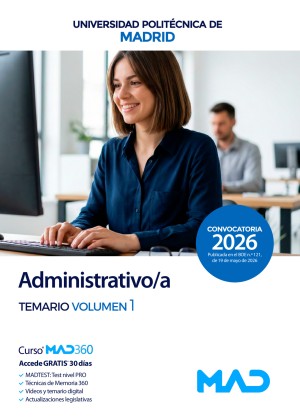 Universidad Politécnica de Madrid. Administrativo/a. Temario. Volumen 1