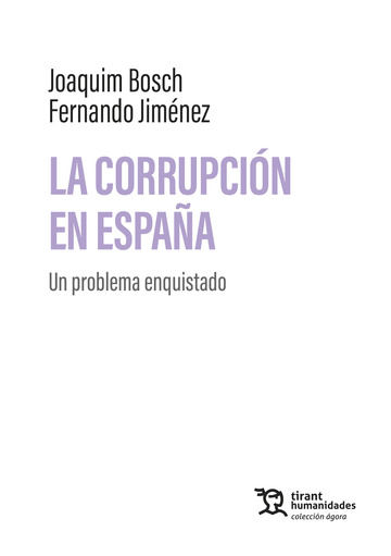 La corrupción en España: un problema enquistado