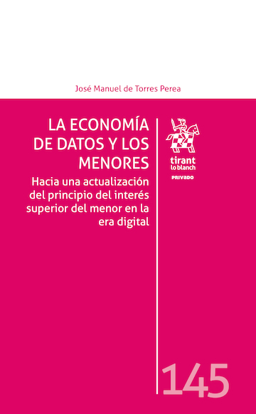 La economía de datos y los menores: hacia una actualización del principio del interés superior del menor en la era digital