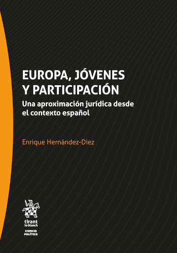 Europa, jóvenes y participación. Una aproximación jurídica desde el contexto español